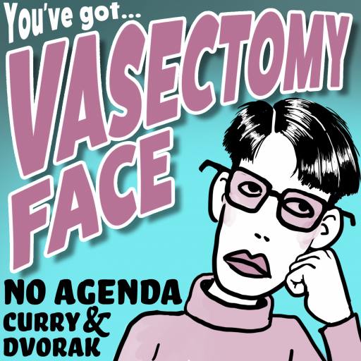 Vasectomy Face by Rodger Roundy